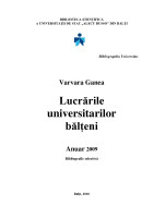Lucrările universitarilor bălţeni: Anuar  2009